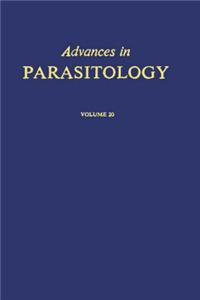 Advances in Parasitology Volume 20 APL
