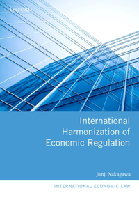 International Harmonization of Economic Regulation