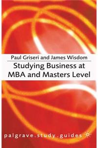 Studying Business at MBA and Masters Level