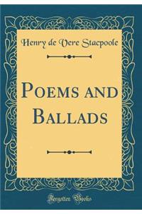 Poems and Ballads (Classic Reprint)