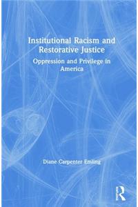 Institutional Racism and Restorative Justice