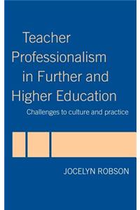 Teacher Professionalism in Further and Higher Education