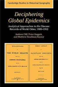 Deciphering Global Epidemics