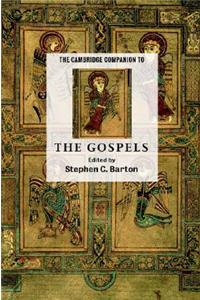 The Cambridge Companion to the Gospels