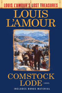 Comstock Lode (Louis l'Amour's Lost Treasures)