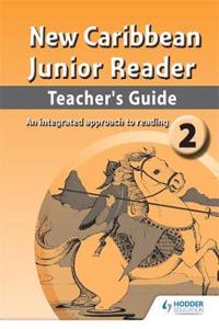 New Caribbean Junior Reader Level 2 Teachers Guide
