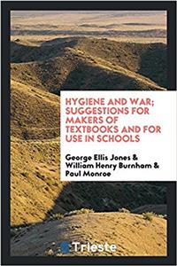 HYGIENE AND WAR; SUGGESTIONS FOR MAKERS
