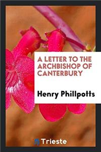 A Letter to the Archbishop of Canterbury