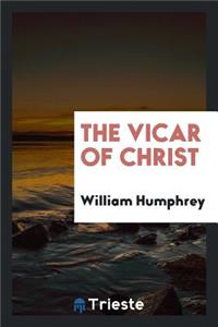 The Vicar of Christ
