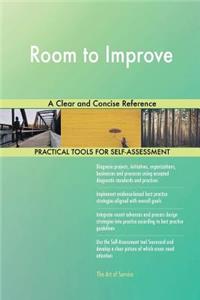 Room to Improve A Clear and Concise Reference