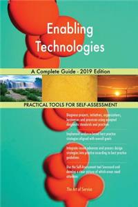 Enabling Technologies A Complete Guide - 2019 Edition