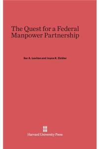The Quest for a Federal Manpower Partnership