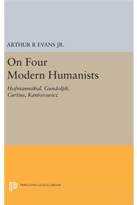 On Four Modern Humanists