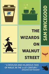 Wizards on Walnut Street