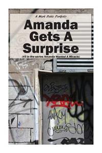 Amanda Gets A Surprise