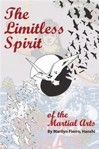 Limitless Spirit of the Martial Arts