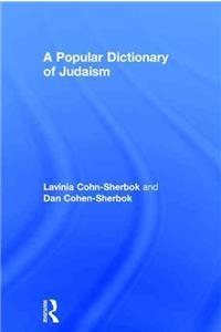 A Popular Dictionary of Judaism