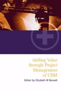 ADDING VALUE THROUGH THE PROJECT MANAGEMENT OF CDM
