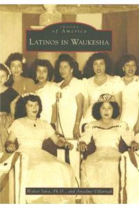 Latinos in Waukesha