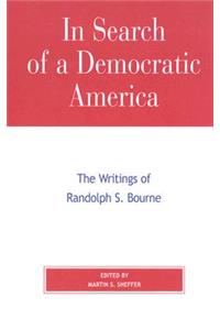 In Search of a Democratic America