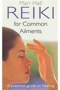 Reiki for Common Ailments