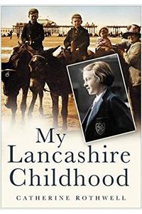 My Lancashire Childhood