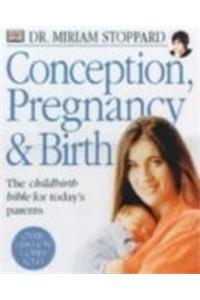 Conception, Pregnancy & Birth