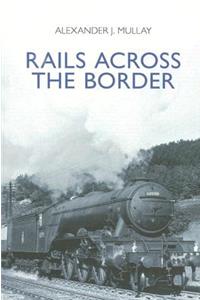 Rails Across the Border