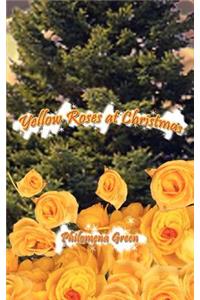 Yellow Roses at Christmas