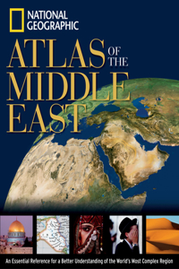 "National Geographic" Atlas of the Middle East
