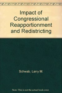 Impact of Congressional Reapportionment and Redistricting