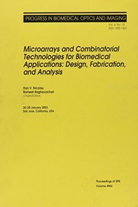 Microarrays and Combinatorial Technologies for Biomedical Applications