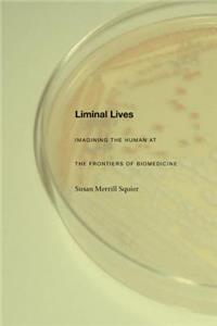 Liminal Lives