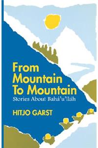 From Mountain to Mountain