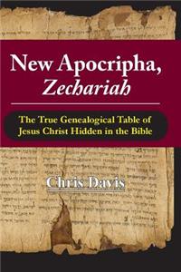 New Apocripha, Zechariah