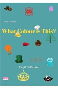 What Colour Is This?