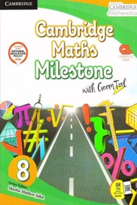 Cambridge Mathâ€™s Milestone with Geom Tool Book 8