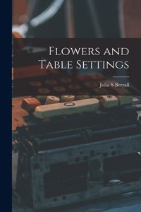 Flowers and Table Settings