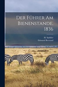 Der Führer am Bienenstande, 1836