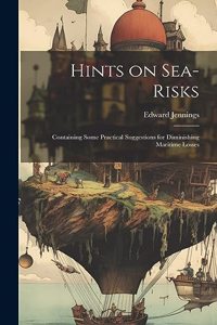 Hints on Sea-risks