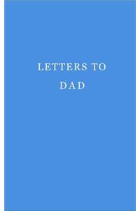 Letters to dad
