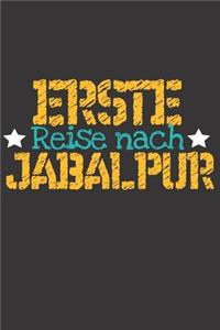 Erste Reise nach Jabalpur