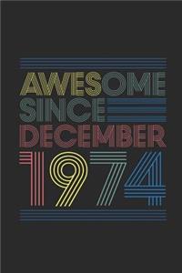 Awesome Since December 1974