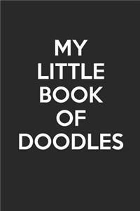 My Little Book of Doodles - Blank Page Journal - With No Lines