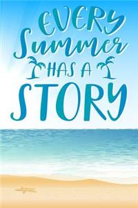 Every Summer Has A Story