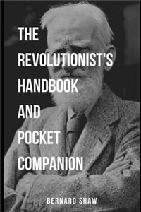 The Revolutionist's Handbook and Pocket Companion
