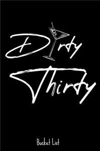 Dirty Thirty Bucket List