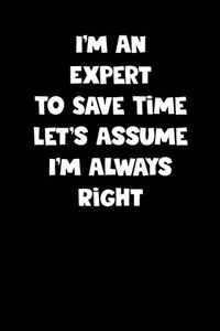 Expert Notebook - Expert Diary - Expert Journal - Funny Gift for Expert