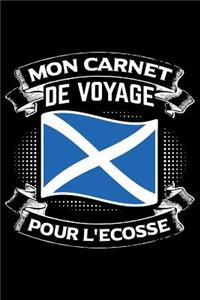 Mon Carnet de Voyage Pour L'Ecosse
