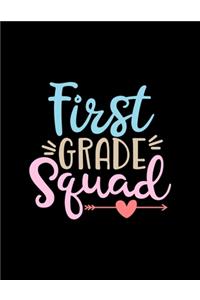 First Grade Squad